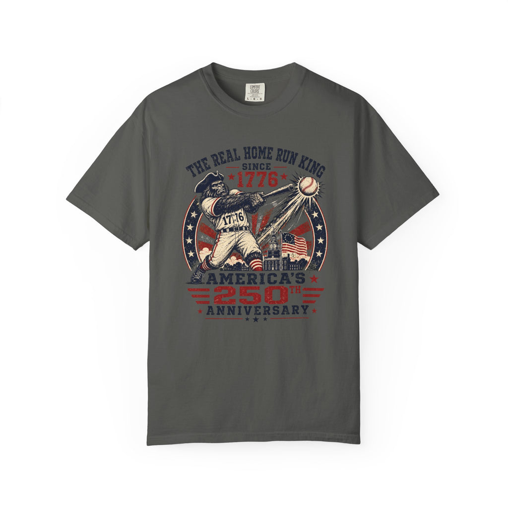 America 250th Anniversary Baseball T-Shirt – "The Real Home Run King Since 1776"