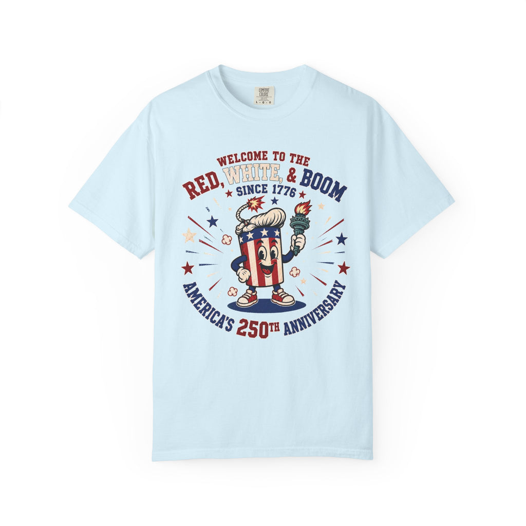 T-Shirt — "Red, White & Boom" America's 250th Anniversary Patriotic Tee