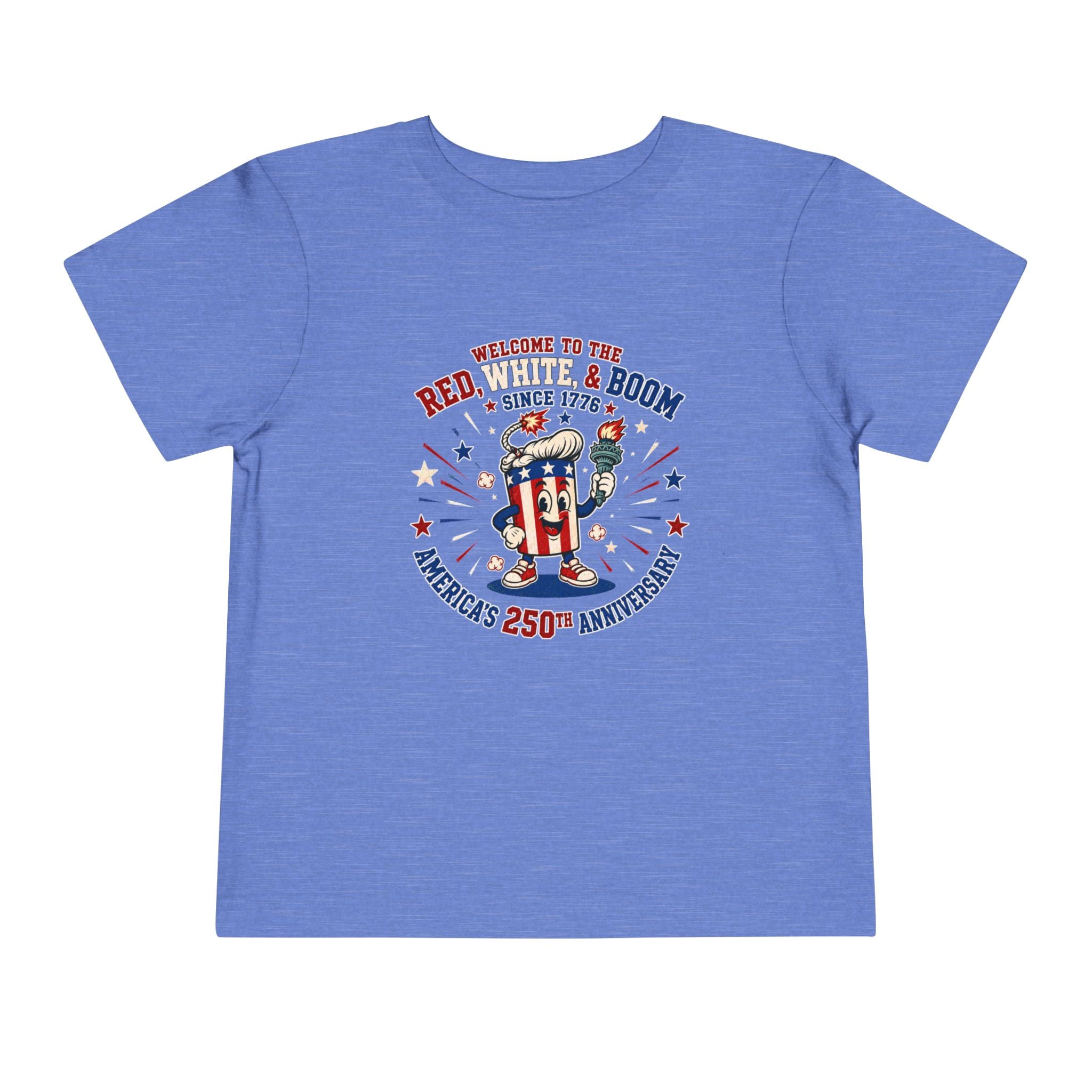 Toddler Tee - "Red, White & Boom" America's 250th Anniversary Patriotic Shirt