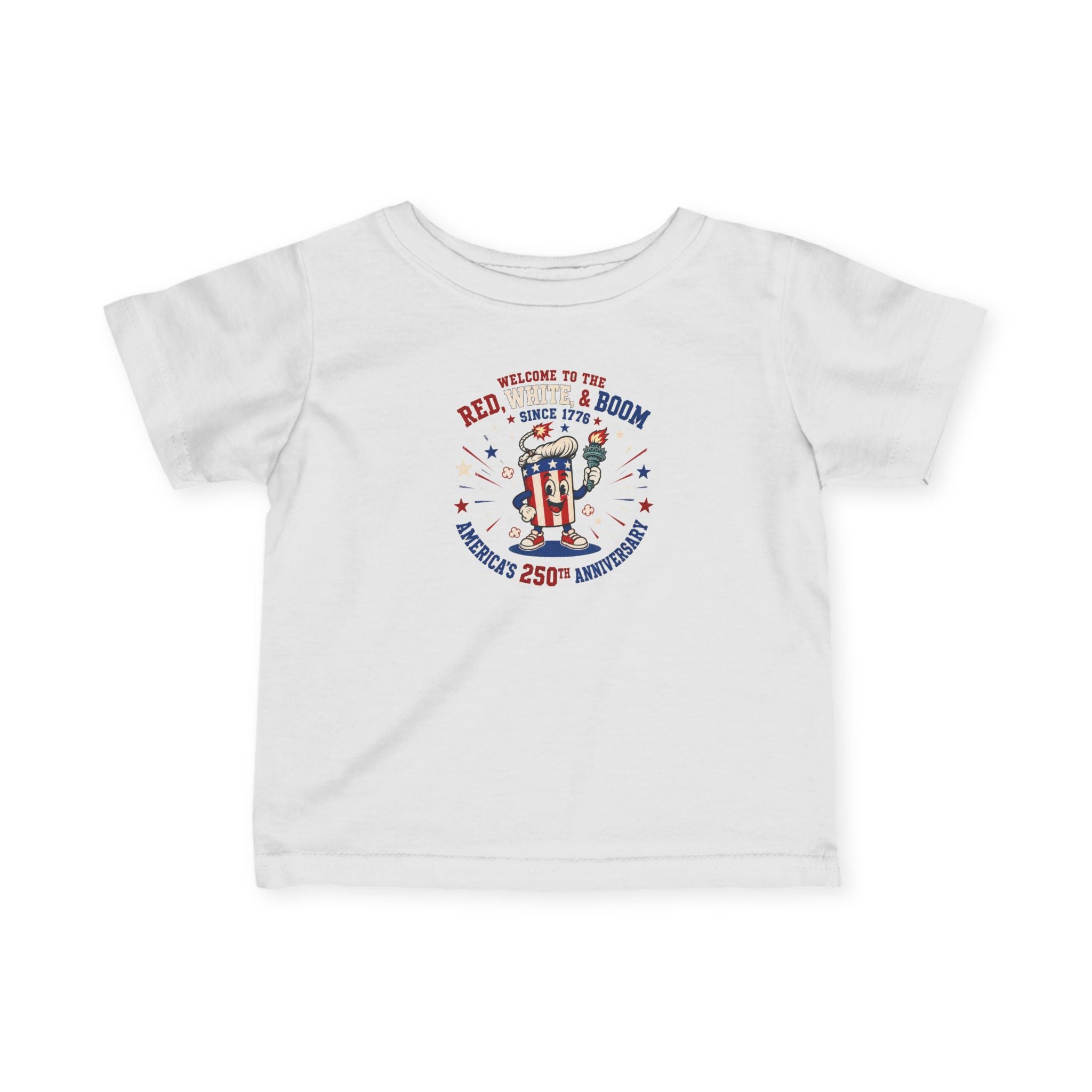Infant Tee - "Red, White & Boom" 250th Anniversary Patriotic Baby Shirt