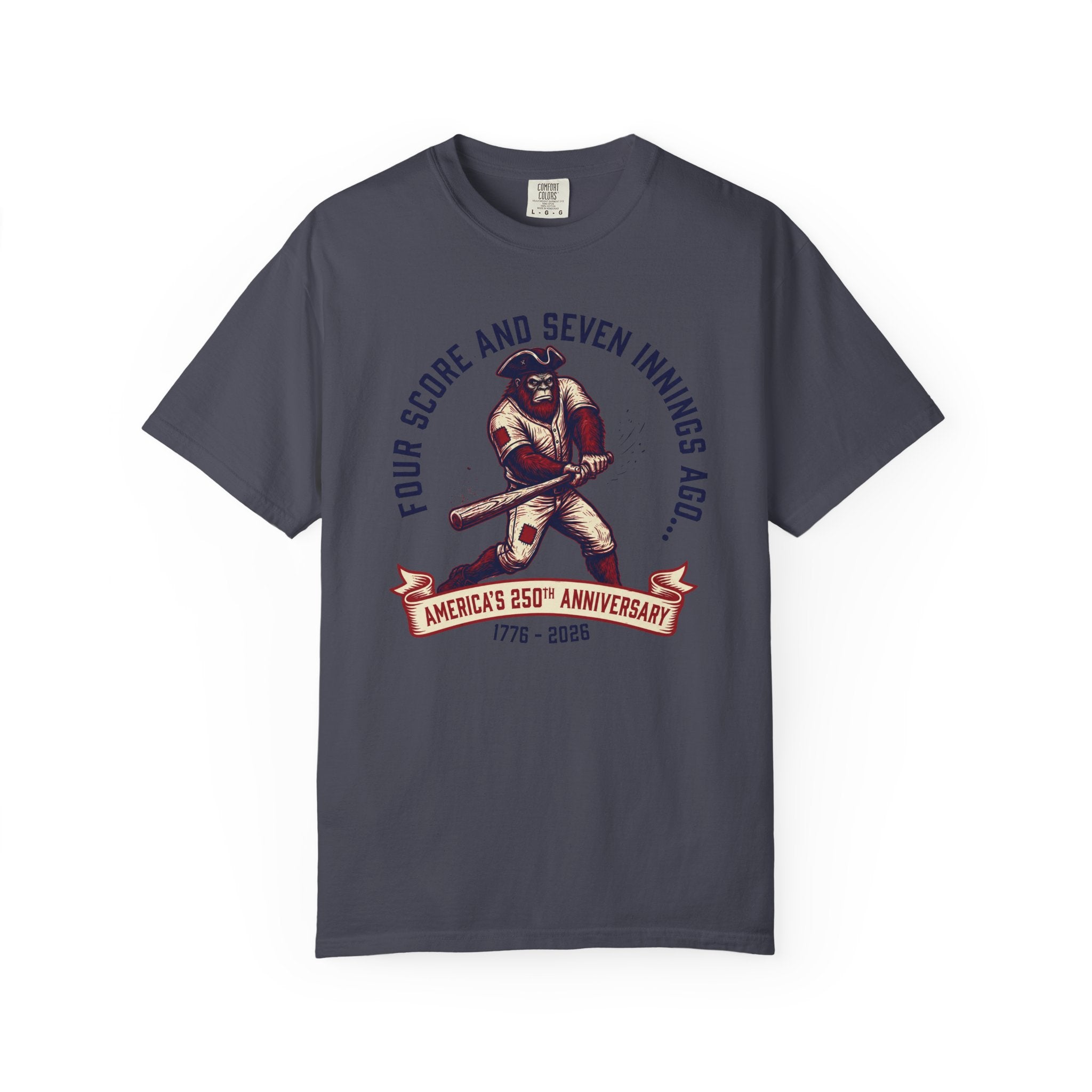 Baseball 'Four Score and Seven Innings Ago' T-Shirt — America’s 250th Anniversary 1776–2026