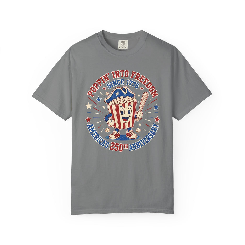 T-Shirt — "Poppin' Into Freedom" 250th Anniversary Patriotic Popcorn Tee