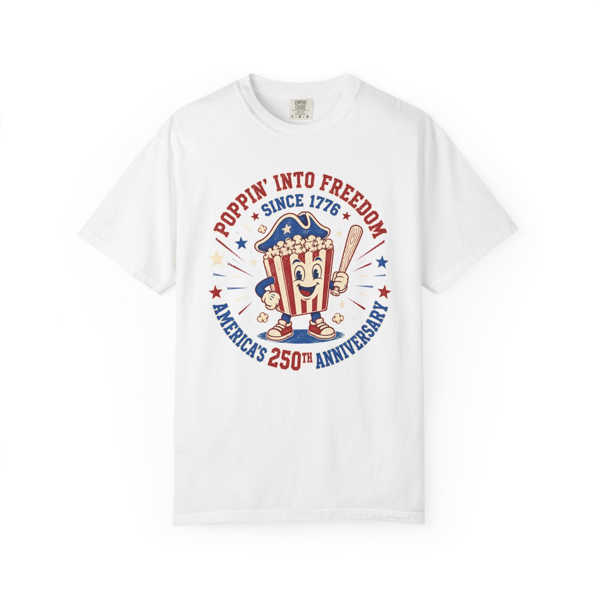 T-Shirt — "Poppin' Into Freedom" 250th Anniversary Patriotic Popcorn Tee