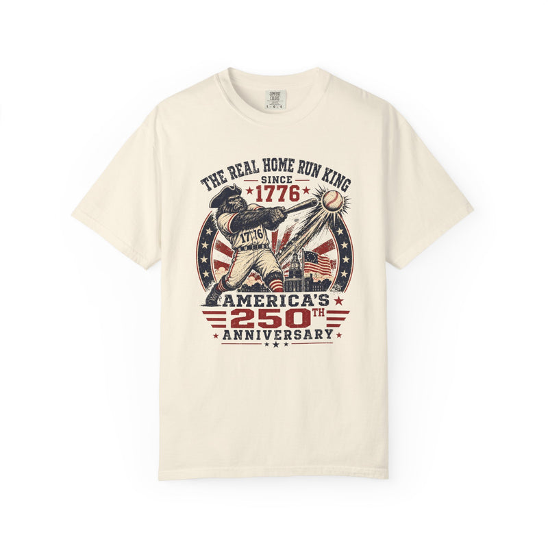America 250th Anniversary Baseball T-Shirt – "The Real Home Run King Since 1776"
