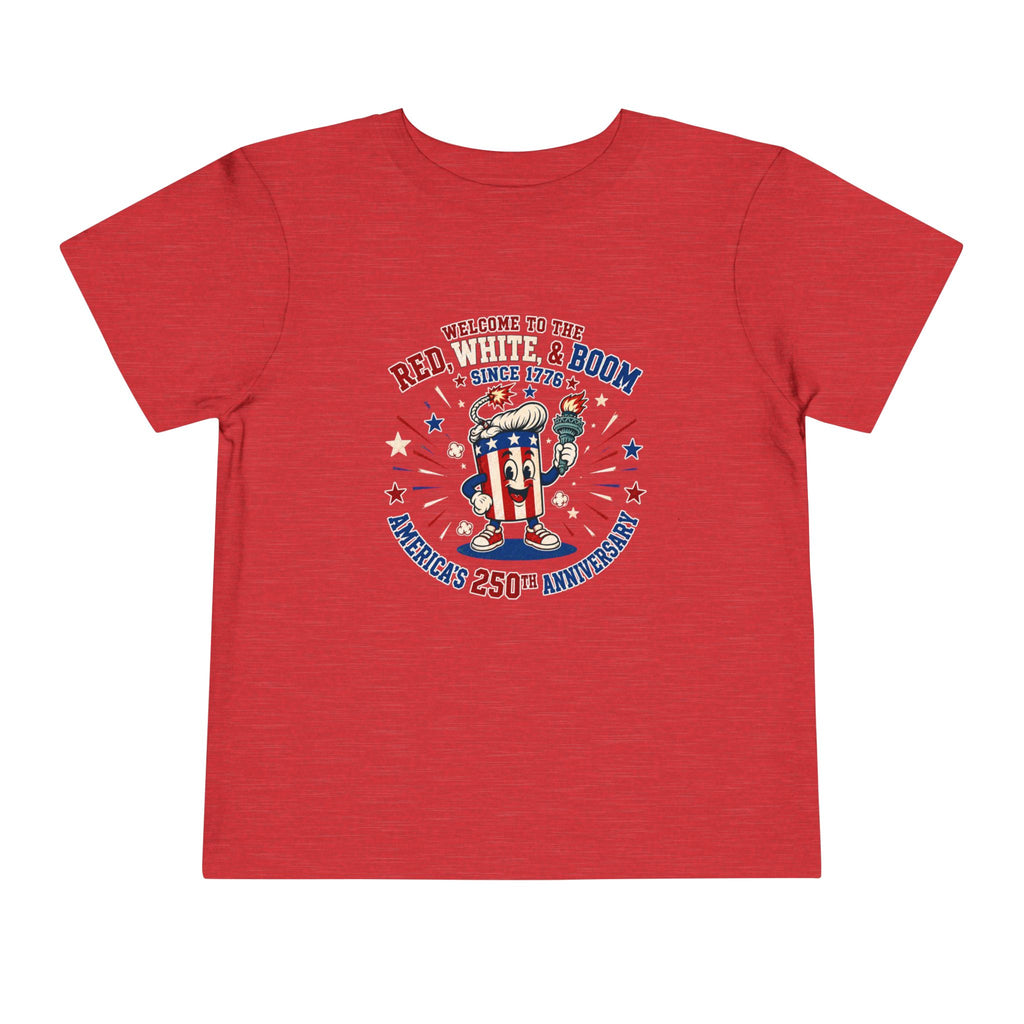 Toddler Tee - "Red, White & Boom" America's 250th Anniversary Patriotic Shirt