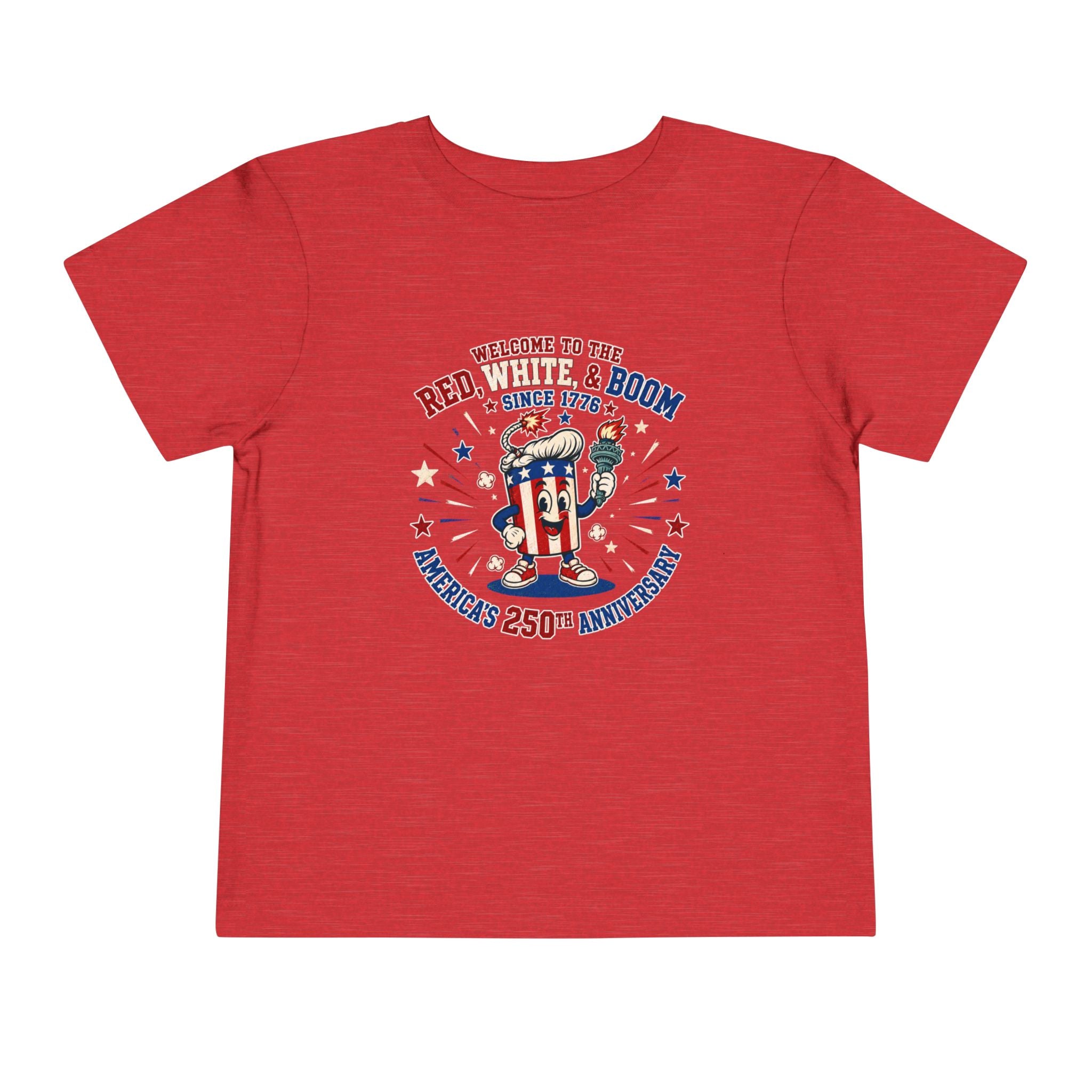 Toddler Tee - "Red, White & Boom" America's 250th Anniversary Patriotic Shirt