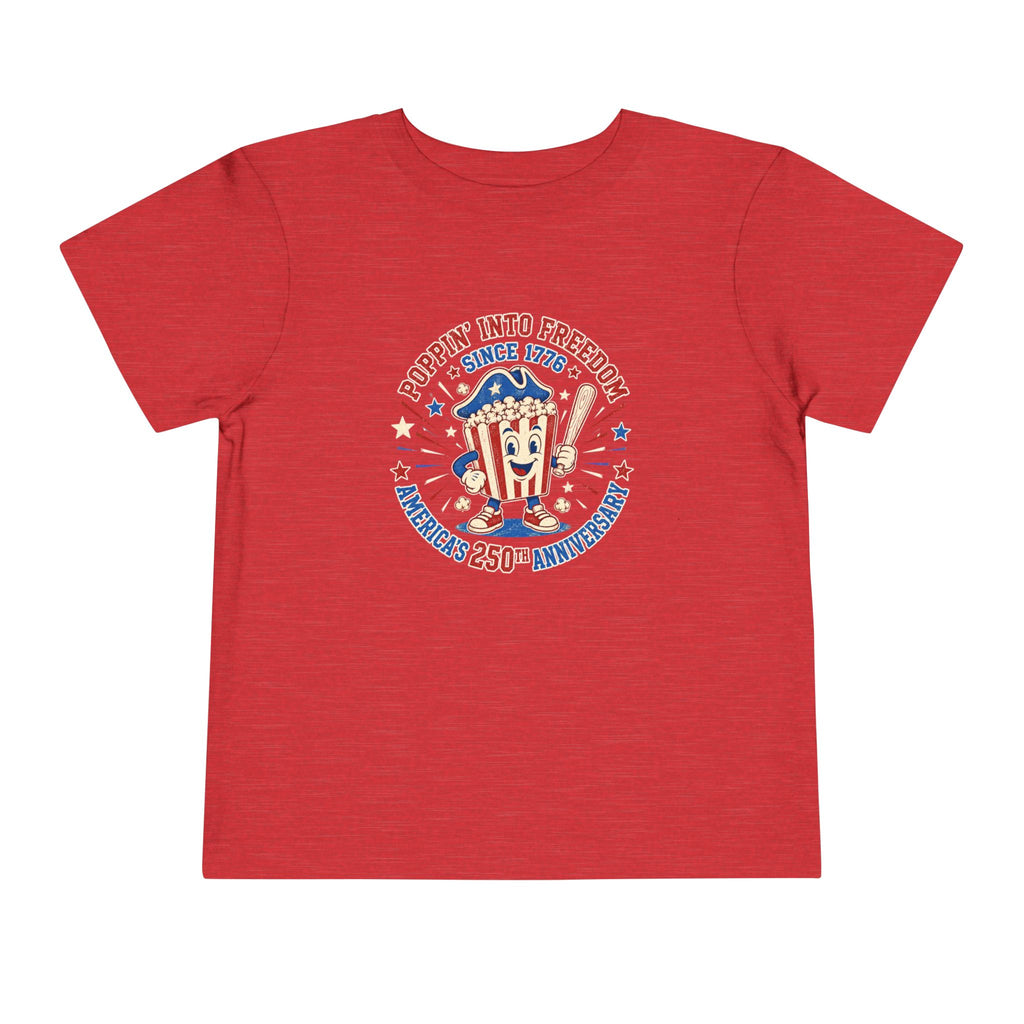Retro Popcorn Toddler Tee — “Poppin’ Into Freedom” 250th Anniversary Patriotic Popcorn Graphic