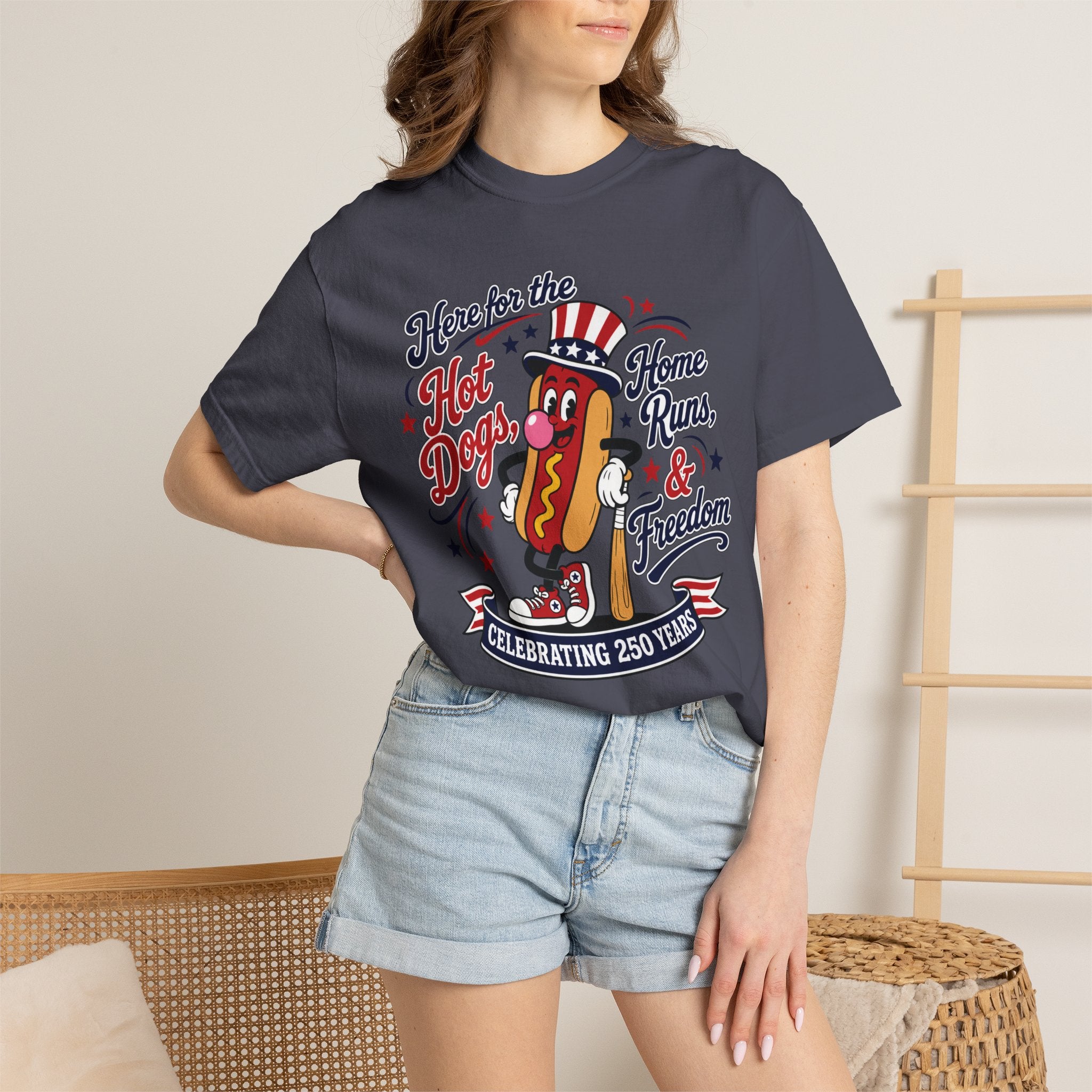 T-Shirt — 'Here for the Hot Dogs, Home Runs & Freedom' 250th Celebration Patriotic Tee