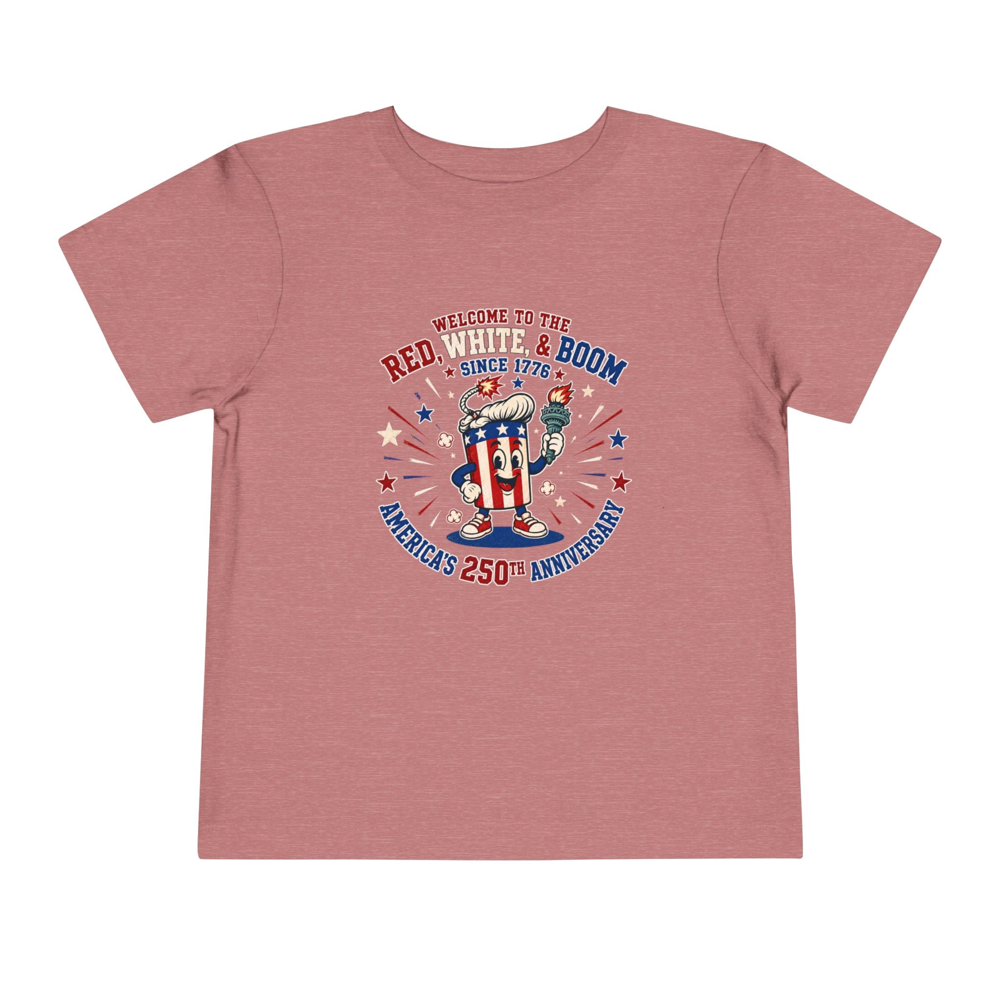 Toddler Tee - "Red, White & Boom" America's 250th Anniversary Patriotic Shirt