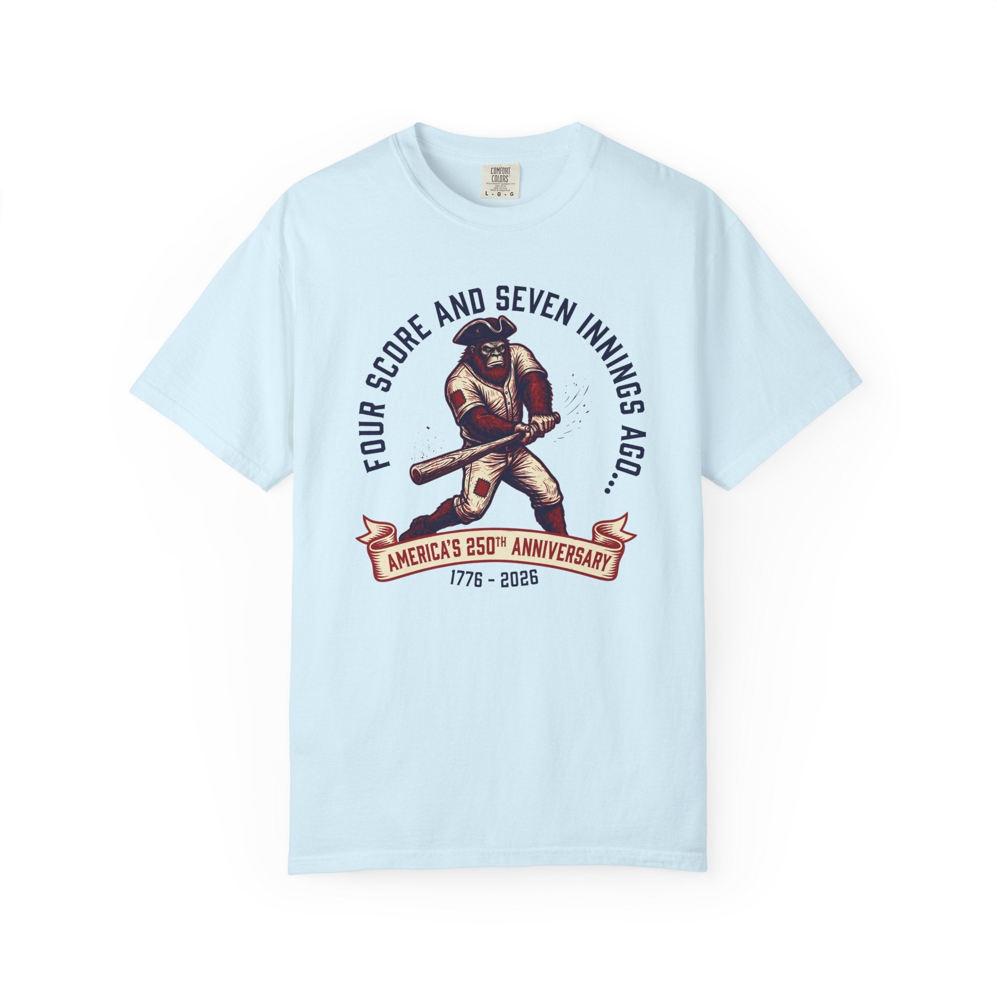 Baseball 'Four Score and Seven Innings Ago' T-Shirt — America’s 250th Anniversary 1776–2026