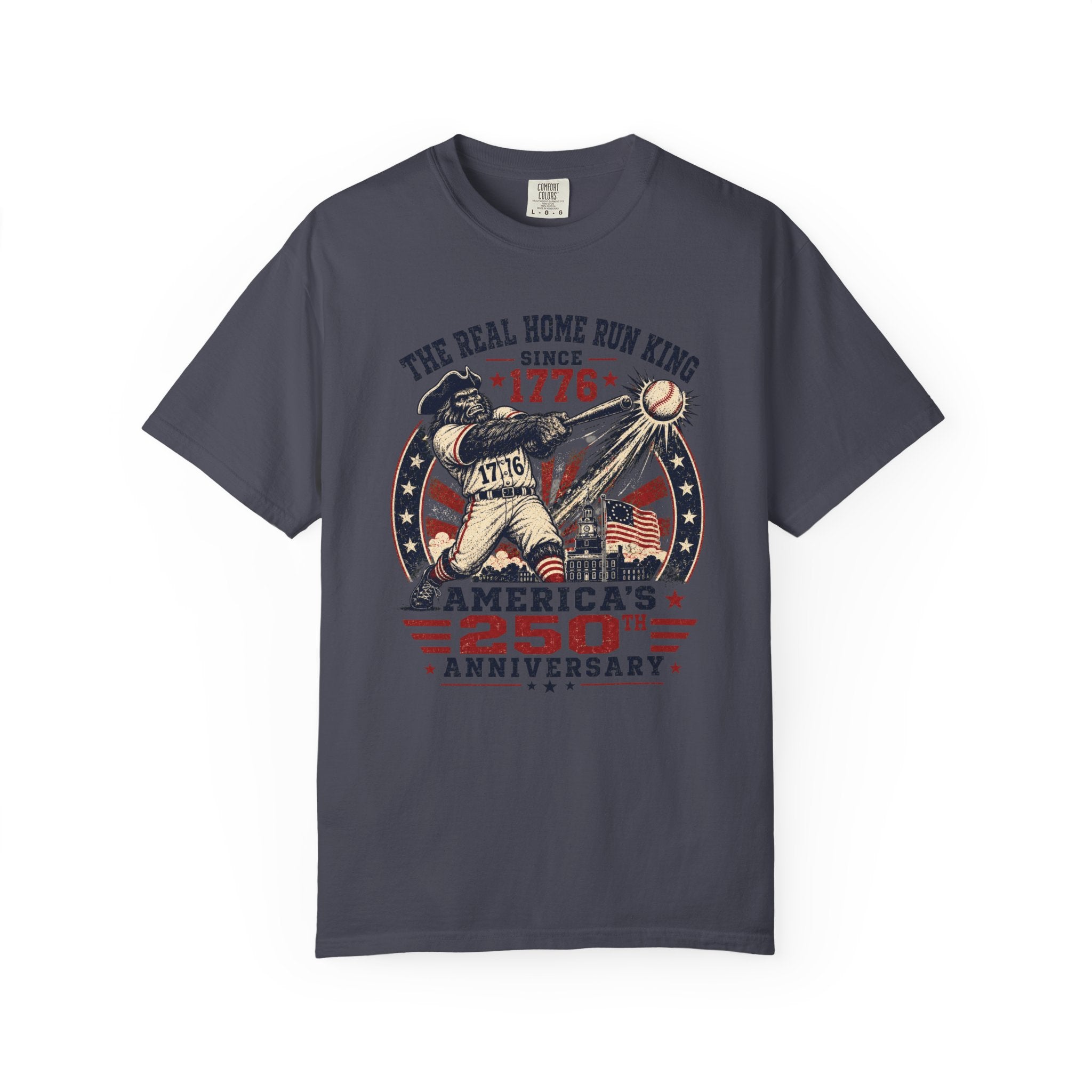 America 250th Anniversary Baseball T-Shirt – "The Real Home Run King Since 1776"