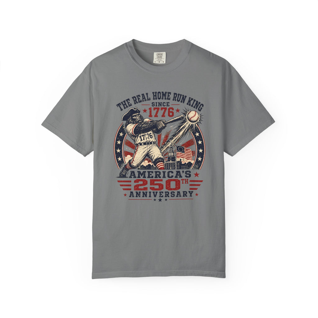 America 250th Anniversary Baseball T-Shirt – "The Real Home Run King Since 1776"