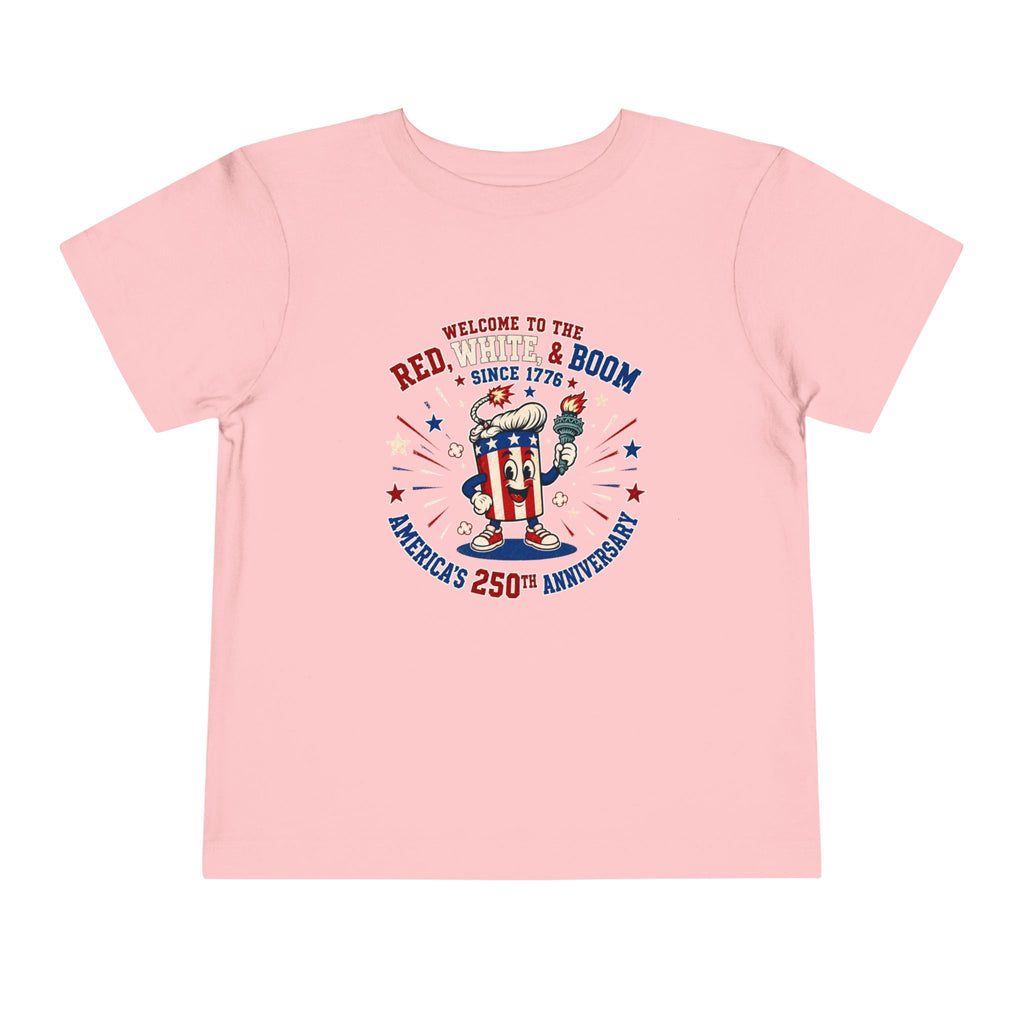 Toddler Tee - "Red, White & Boom" America's 250th Anniversary Patriotic Shirt
